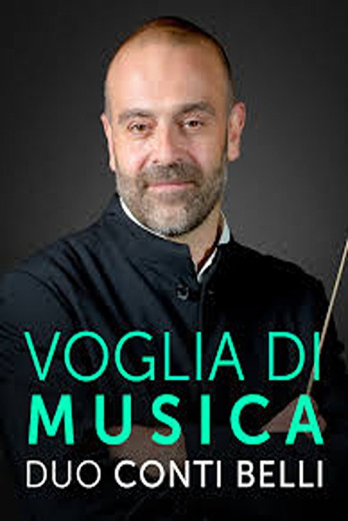 Voglia di musica - Duo Conti-Belli Poster