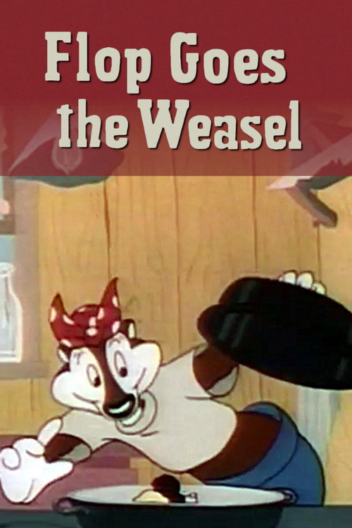 Flop Goes the Weasel Poster