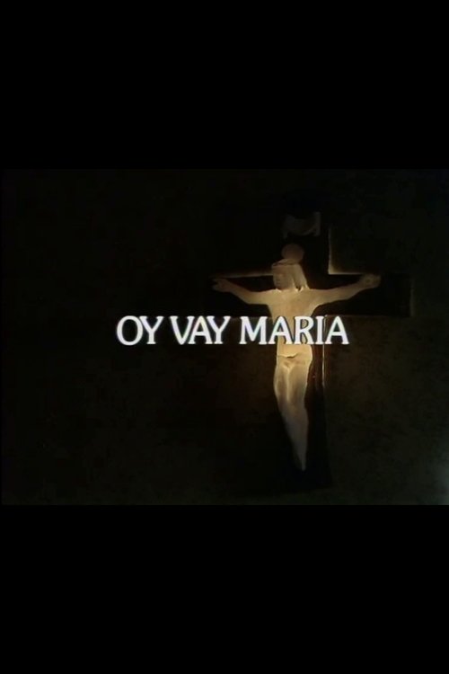 Oy Vay Maria Poster