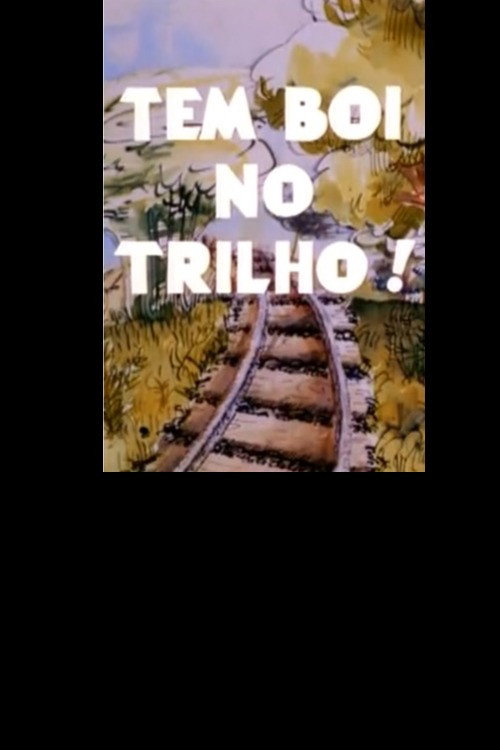 Tem Boi no Trilho Poster