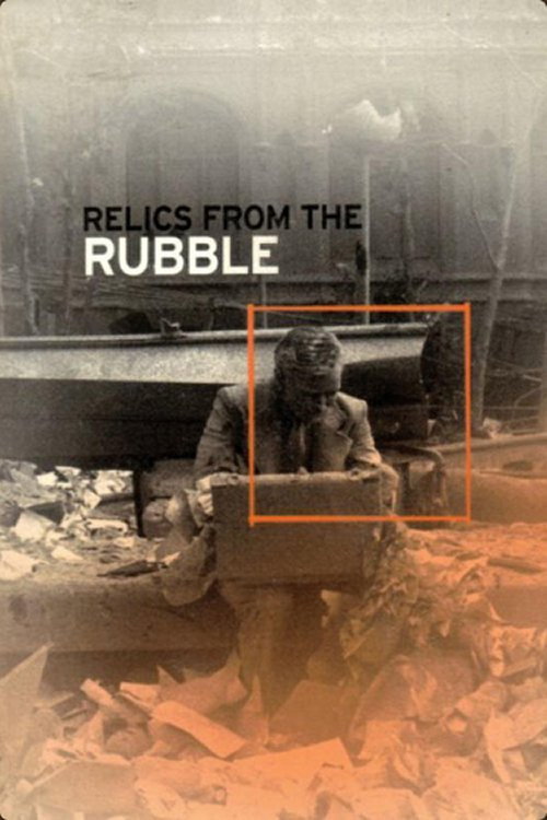 Relics from the Rubble Poster