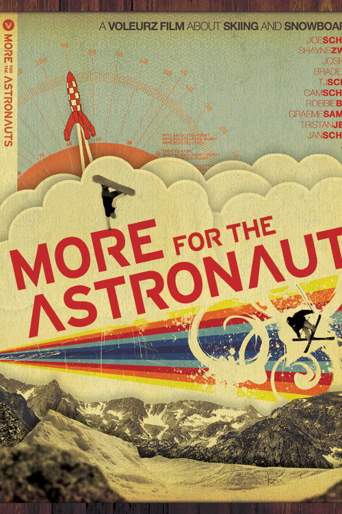 More for the Astronauts Poster