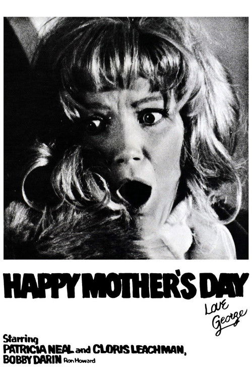 Happy Mother's Day, Love George Poster