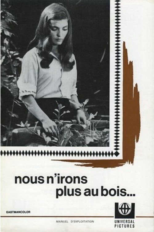We Won't Go to the Woods Anymore Poster