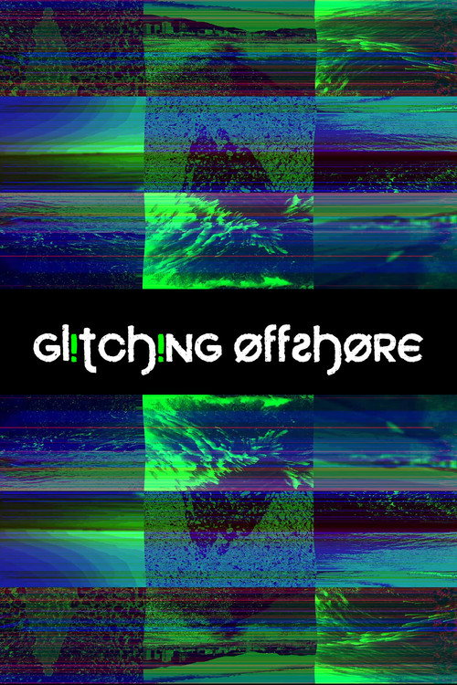 Glitching Offshore Poster
