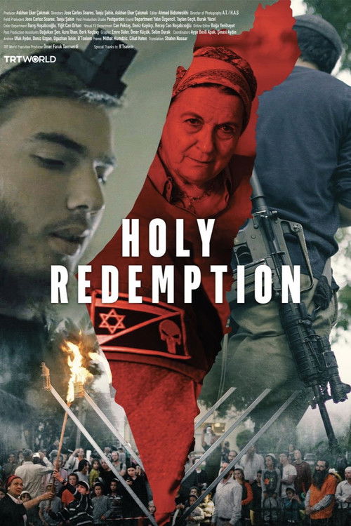 Holy Redemption: Stealing Palestinian Lands Poster