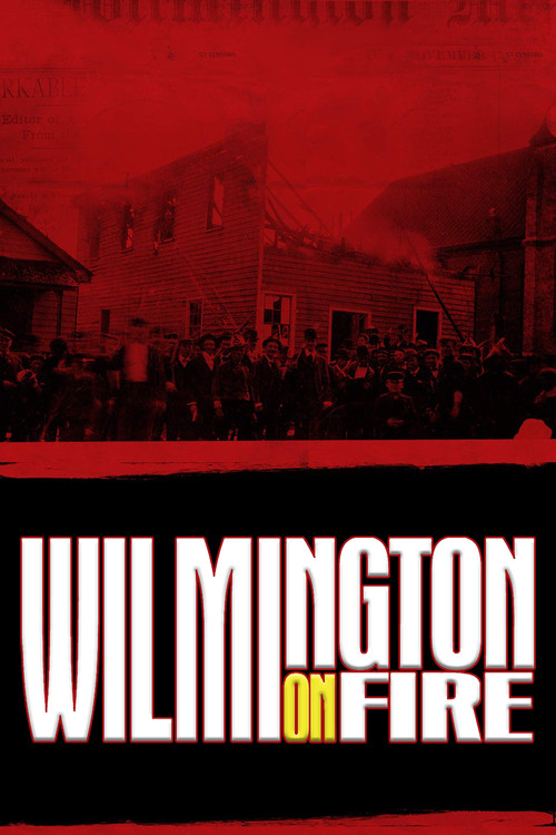Wilmington on Fire Poster