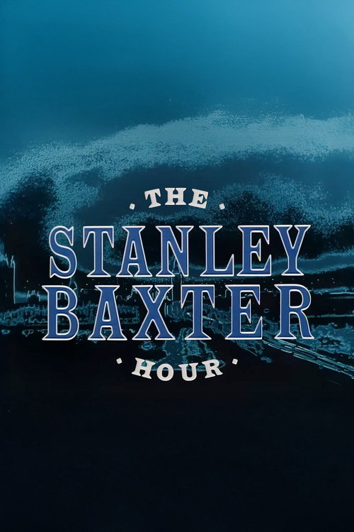 The Stanley Baxter Hour Poster