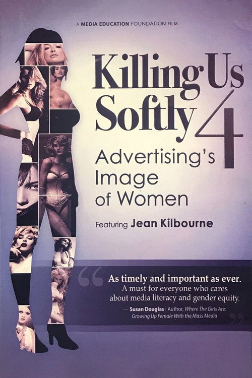 Killing Us Softly 4: Advertising's Image Of Women Poster