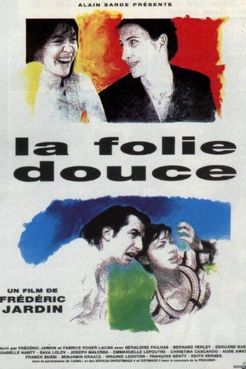 La folie douce Poster