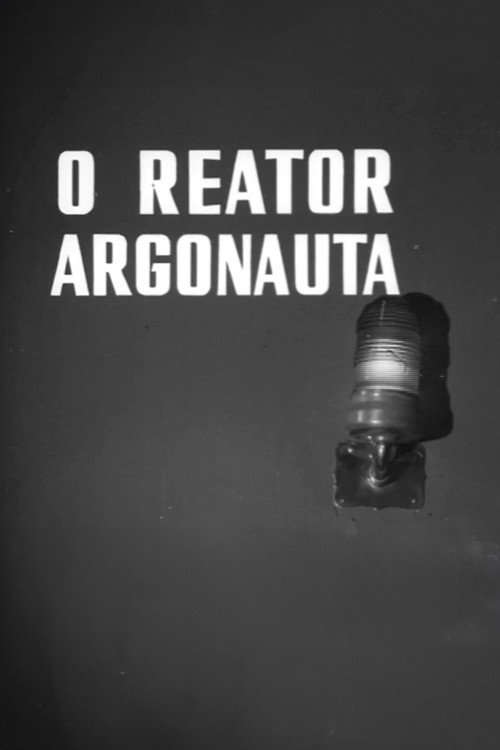 O Reator Argonauta Poster