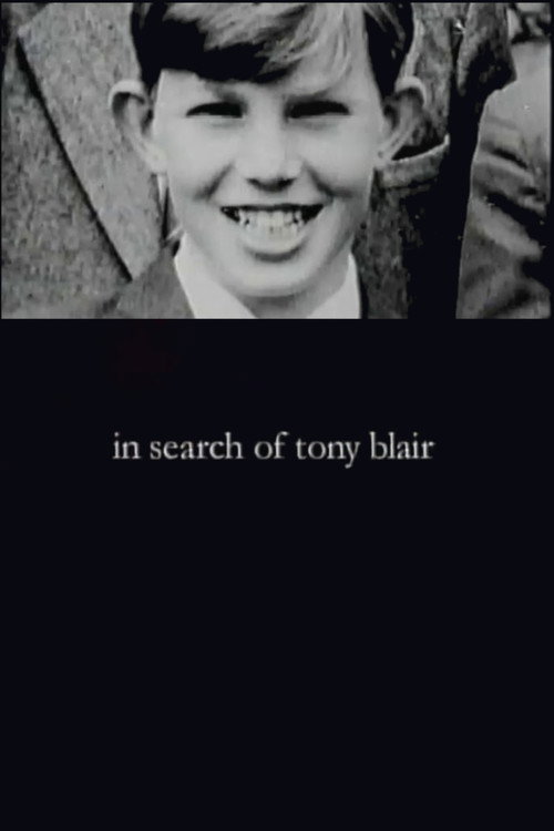 In Search of Tony Blair Poster