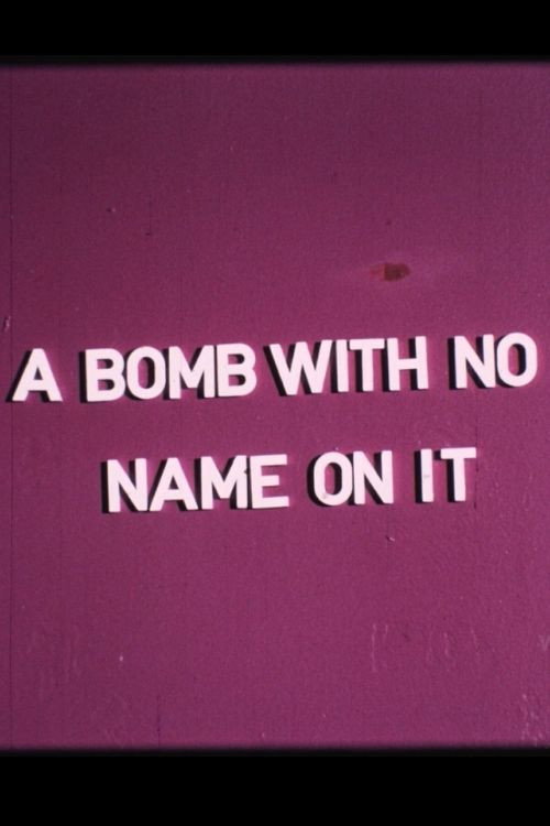 A Bomb with No Name On It Poster