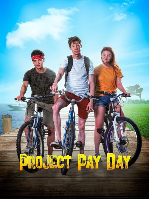 Project Pay Day Poster