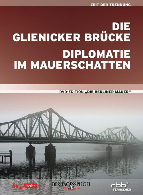 Diplomacy in the Shadow of the Wall - Bonn's East Berlin Arm Poster
