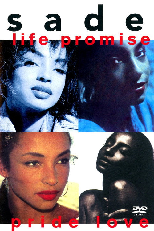 Sade: Life Promise Pride Love Poster