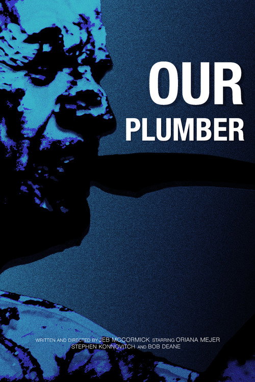 Our Plumber Poster