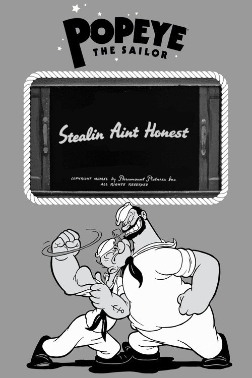 Stealin Aint Honest Poster