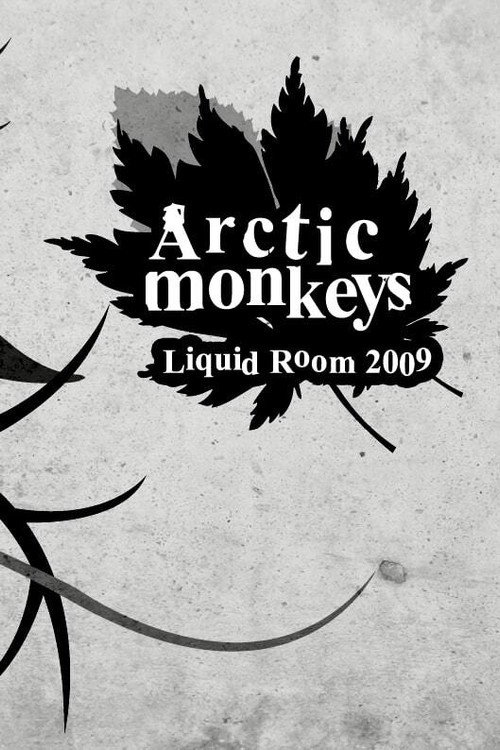 Arctic Monkeys Live at Liquidroom Poster