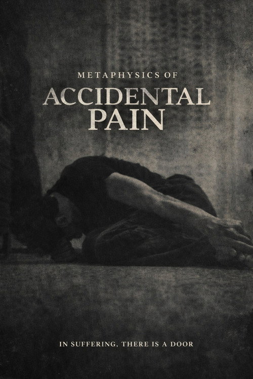 Metaphysics of Accidental Pain Poster