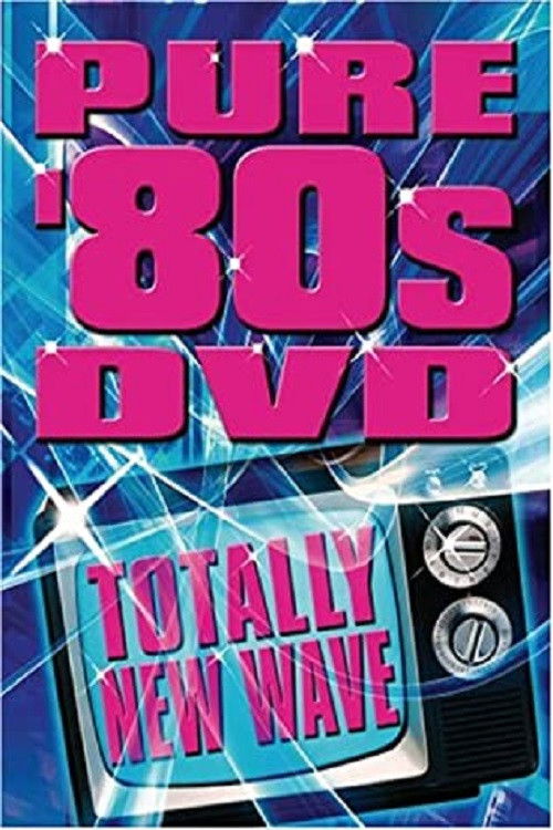Pure '80s: Totally New Wave Poster