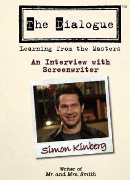 The Dialogue: An Interview with Screenwriter Simon Kinberg Poster