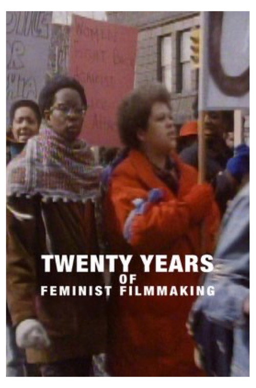 Twenty Years of Feminist Filmmaking Poster