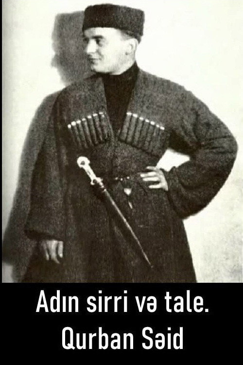 Adın sirri və tale. Qurban Səid Poster