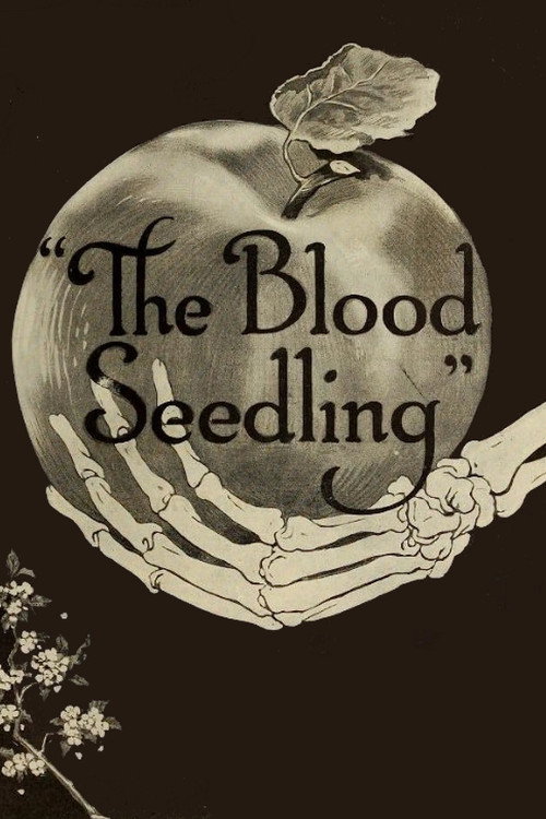 The Blood Seedling Poster