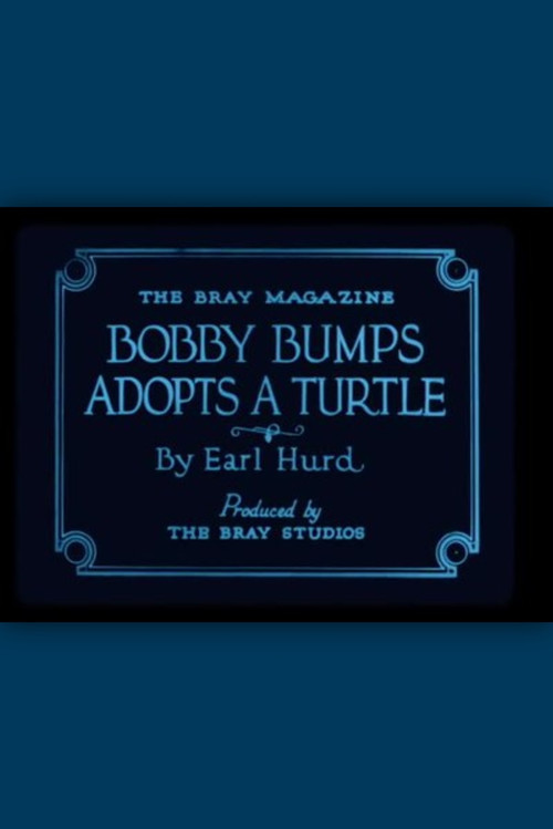 Bobby Bumps Adopts a Turtle Poster