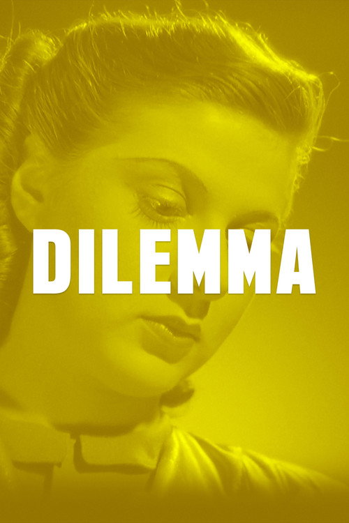 Dilemma Poster
