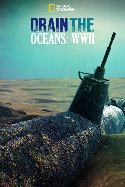 Drain The Ocean: WWII Poster