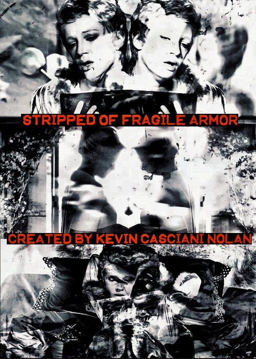 Stripped Of Fragile Armor Poster