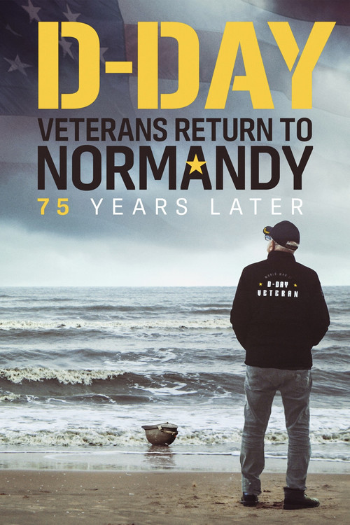 D-Day Veterans Return to Normandy - 75 Years Later Poster