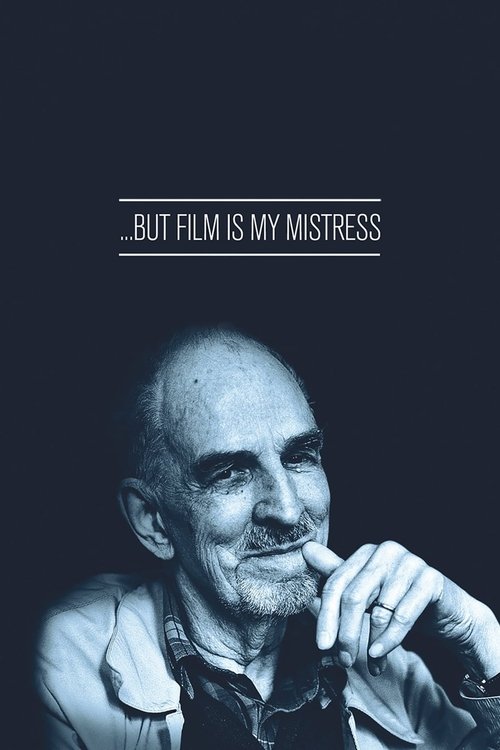 … But Film Is My Mistress Poster