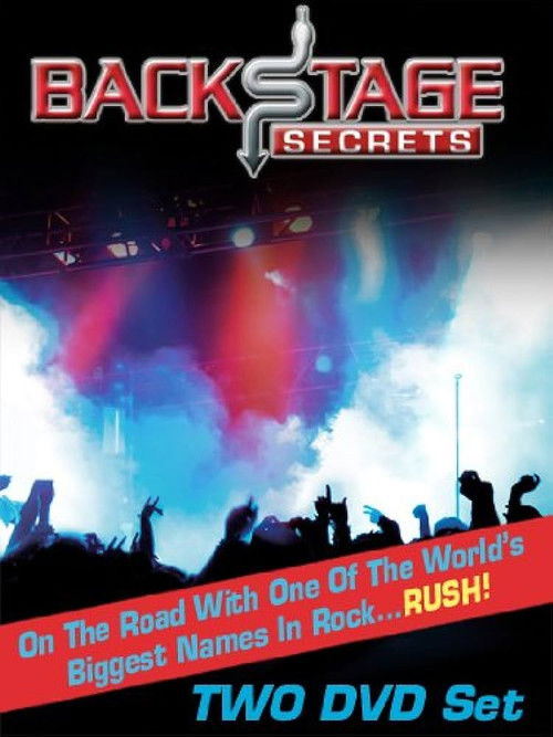 Backstage Secrets: On the Road with the Rock Band Rush Poster