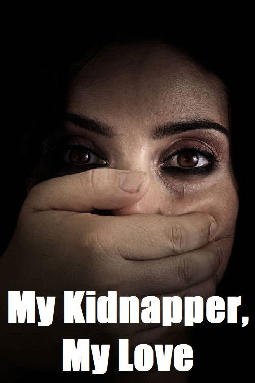 My Kidnapper, My Love Poster