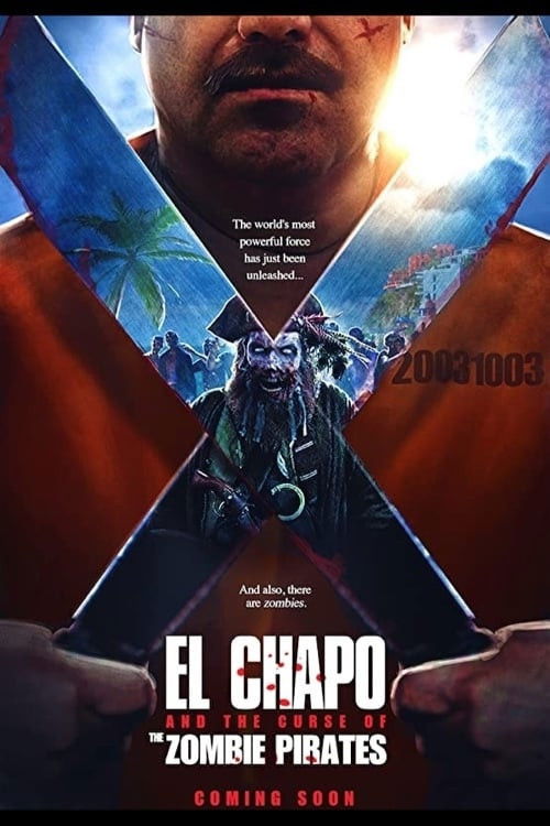 El Chapo and the Curse of the Pirate Zombies Poster