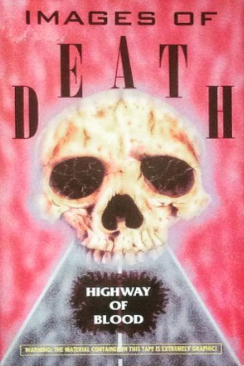 Images of Death: Highway of Blood Poster