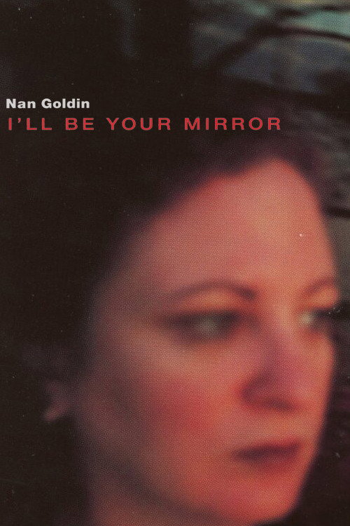 I'll Be Your Mirror Poster