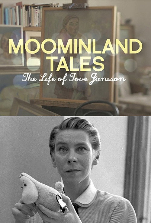 Moominland Tales: The Life of Tove Jansson Poster