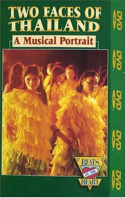 Beats of the Heart: The Two Faces of Thailand A Musical Portrait Poster
