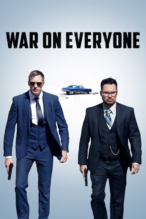 War on Everyone Poster