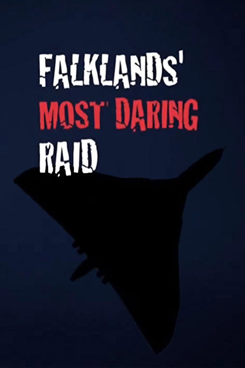 Falklands' Most Daring Raid Poster