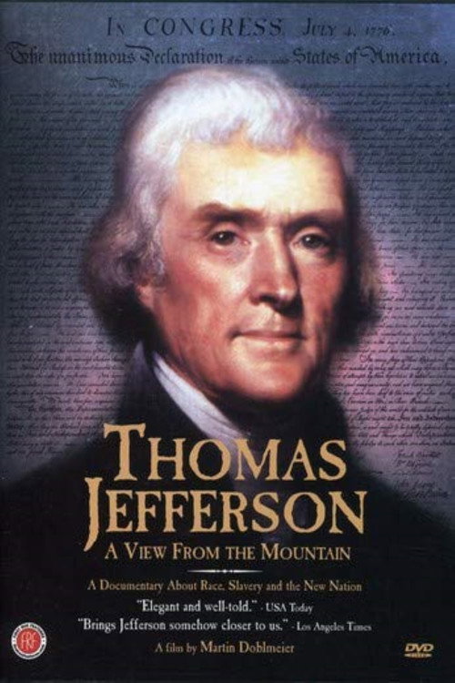 Thomas Jefferson: A View from the Mountain Poster
