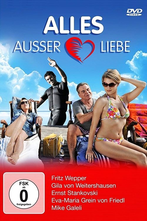 Alles außer Liebe Poster