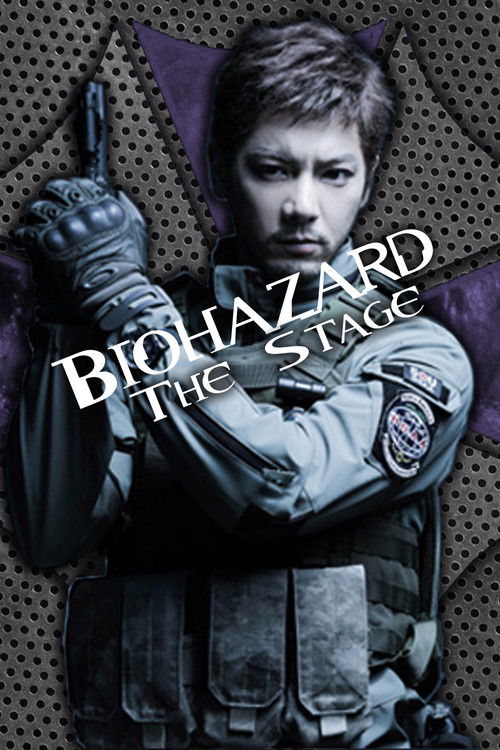 Biohazard: The Stage Poster