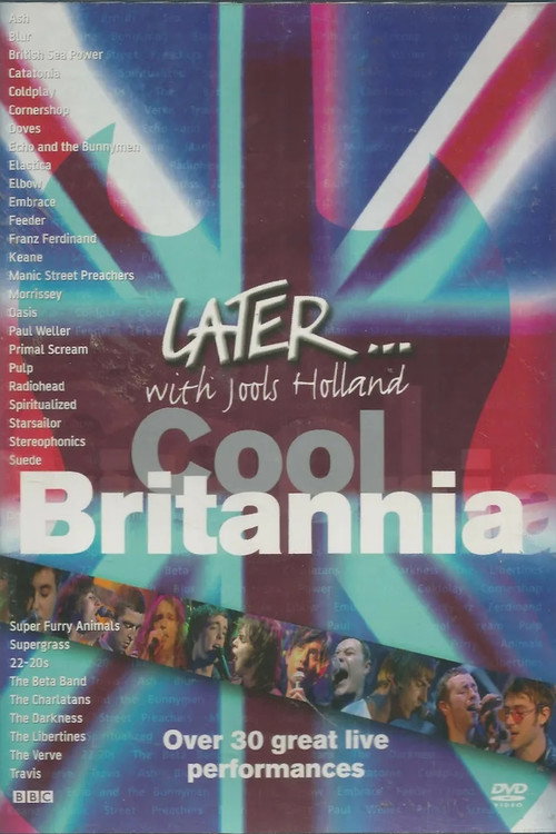 Later... with Jools Holland: Cool Britannia Poster