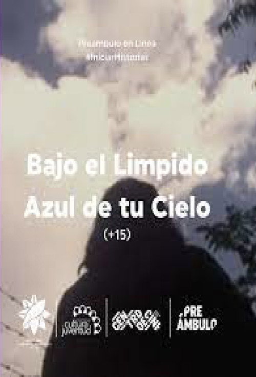 Bajo el límpido azul de tu cielo Poster