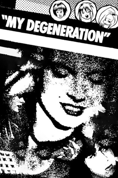 My Degeneration Poster